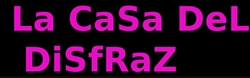 La Casa del Disfraz
