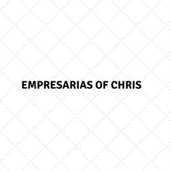 EMPRESARIAS OF CHRIS
