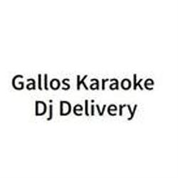 Gallos Karaoke DJ Delivery