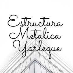 Servicio En Estructura Metalica Yarleque