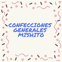 Confecciones Generales Mishito