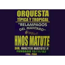 Orquesta Típica del Centro Relámpagos del Mantaro. Hnos Matute