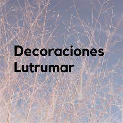 Decoraciones Lutrumar