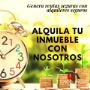 ALQUILA TU INMUEBLE CON NOSOTROS