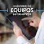 INVENTARIO DE EQUIPOS INFORMÁTICOS