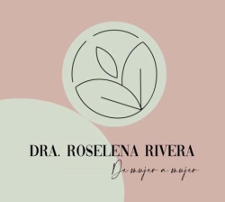 Dra. Roselena Rivera / Ginecóloga CENTRO GINECOLOGICO DE MUJER A MUJER