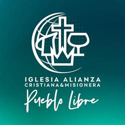 Iglesia Alianza Cristiana y Misionera - (Pueblo Libre)