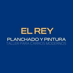 Taller para Carros Modernos - Planchado y Pintura El Rey