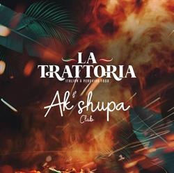 Trattoria & Ak'shupa