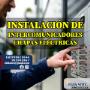 Instalación de Intercomunicadores