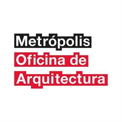 Metrópolis Oficina de Arquitectura